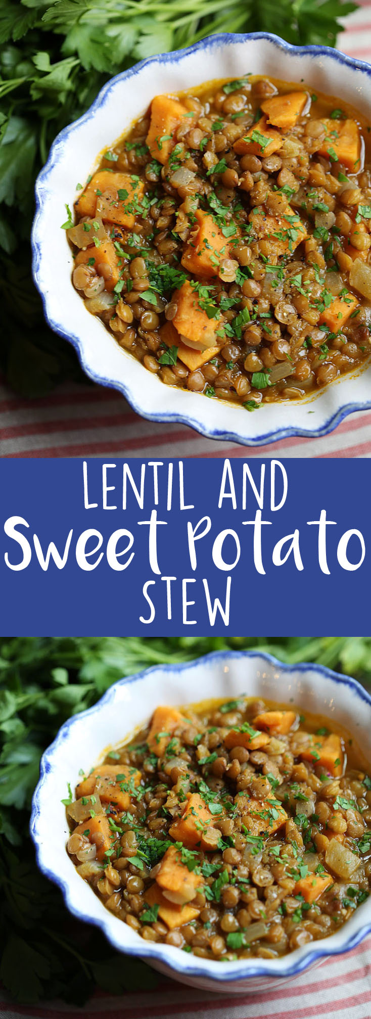 Lentil and Sweet Potato Stew | Eat Yourself Skinny